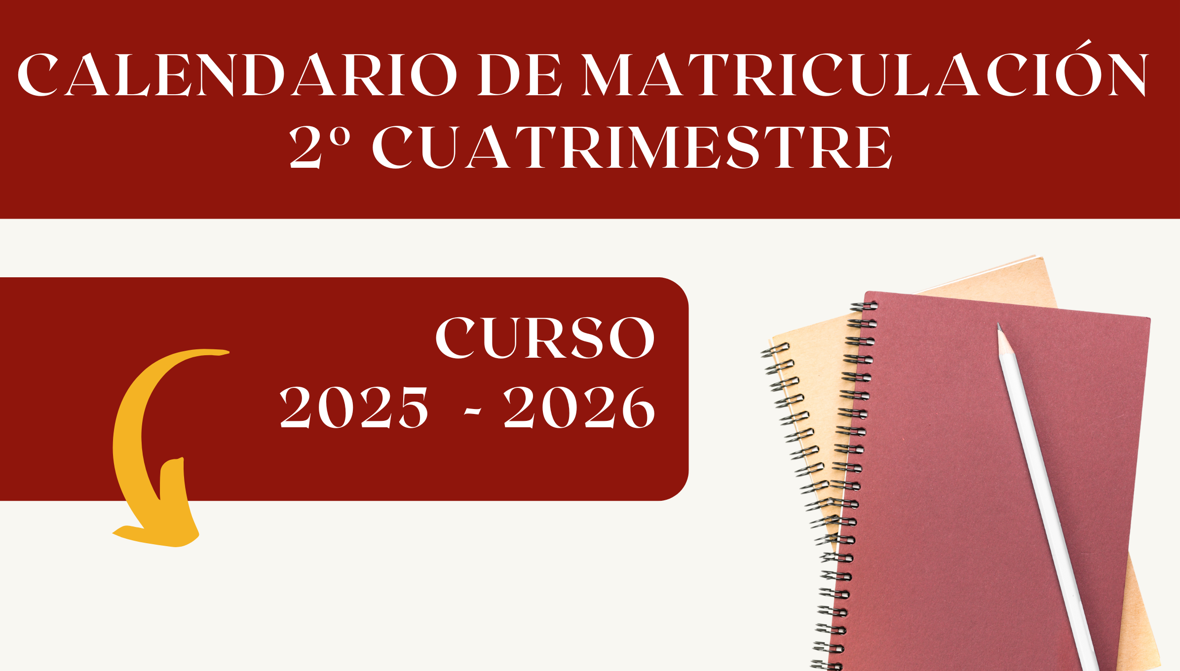 Calendario de Matriculación 2º Cuatrimestre